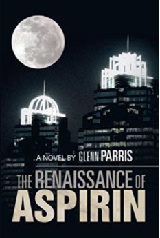 The Renaissance of Aspirin (Jack Wheaton Mystery), by Glenn Parris